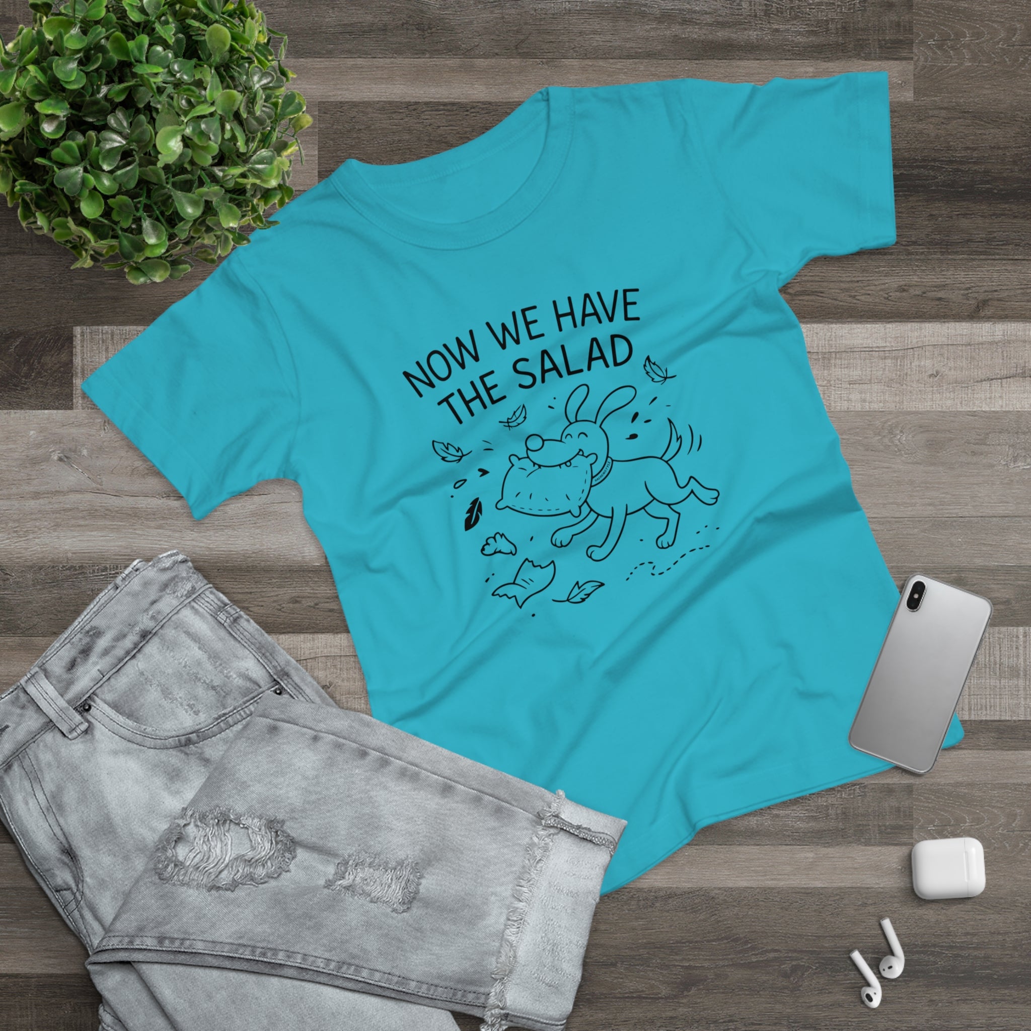 Baerenstyle Strolche® Damen Premium T-Shirt Hundemotiv - Now We Have The Salad - Lustiger Spruch - Ringgesponnene Baumwolle