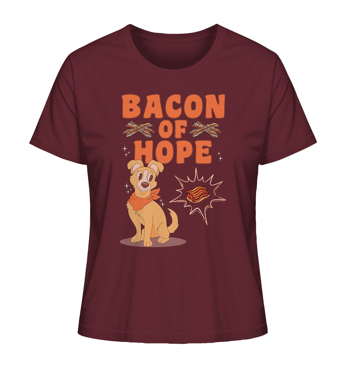 Bacon of Hope - Speck der Hoffnung - Ladies Organic Shirt Burgundy / XS