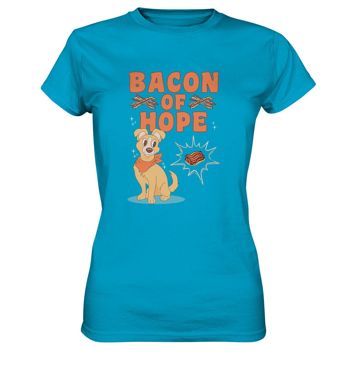 Bacon of Hope - Speck der Hoffnung - Ladies Premium Shirt Atoll / XS