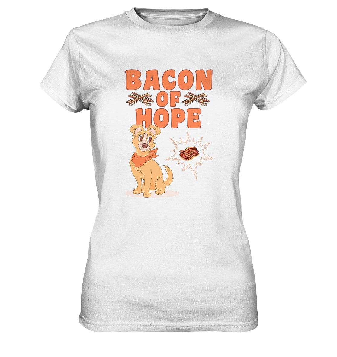 Bacon of Hope - Speck der Hoffnung - Ladies Premium Shirt White / XS