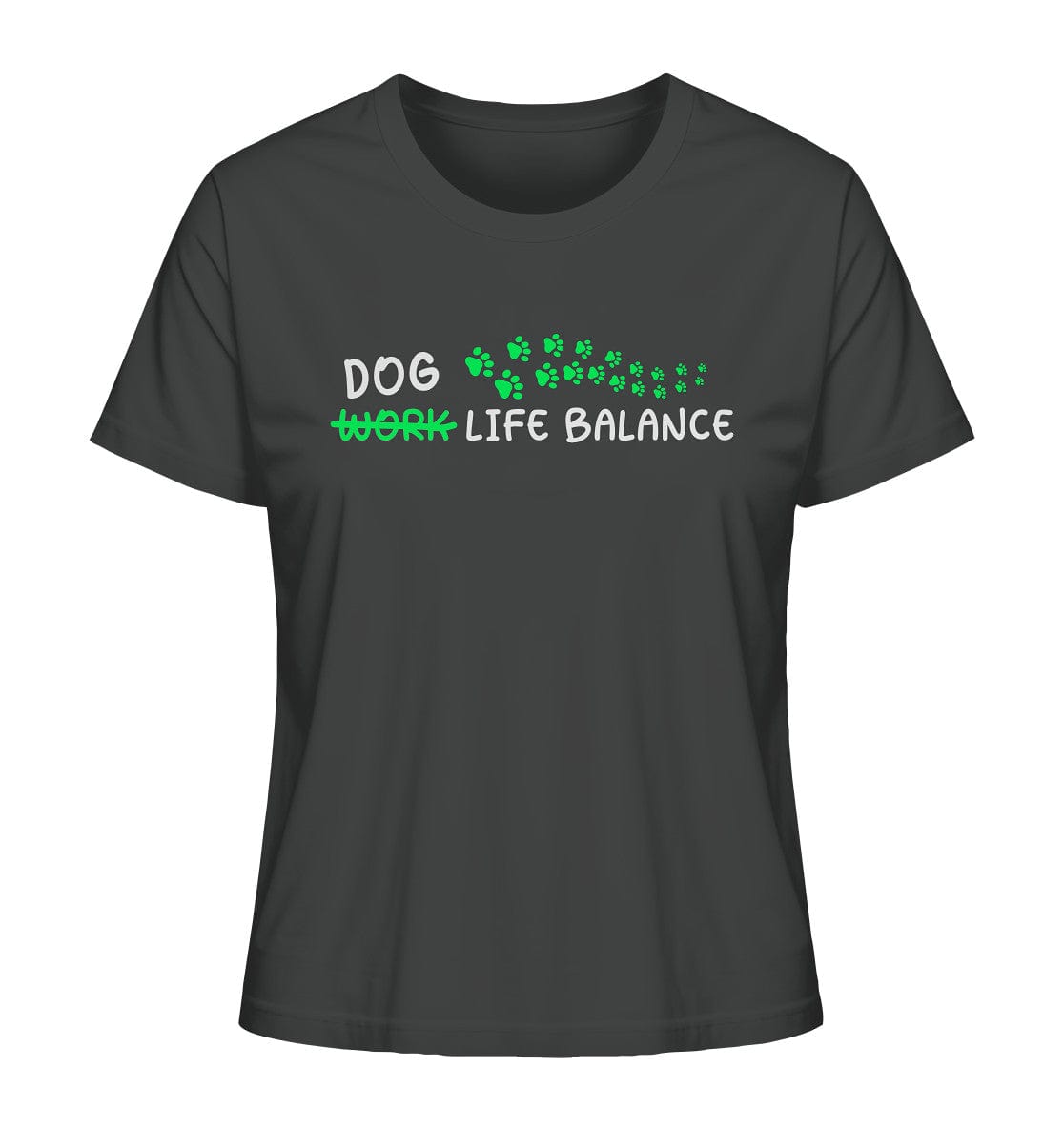 Dog Life Balance - Hundesprüche - Ladies Organic Shirt Anthracite / XS