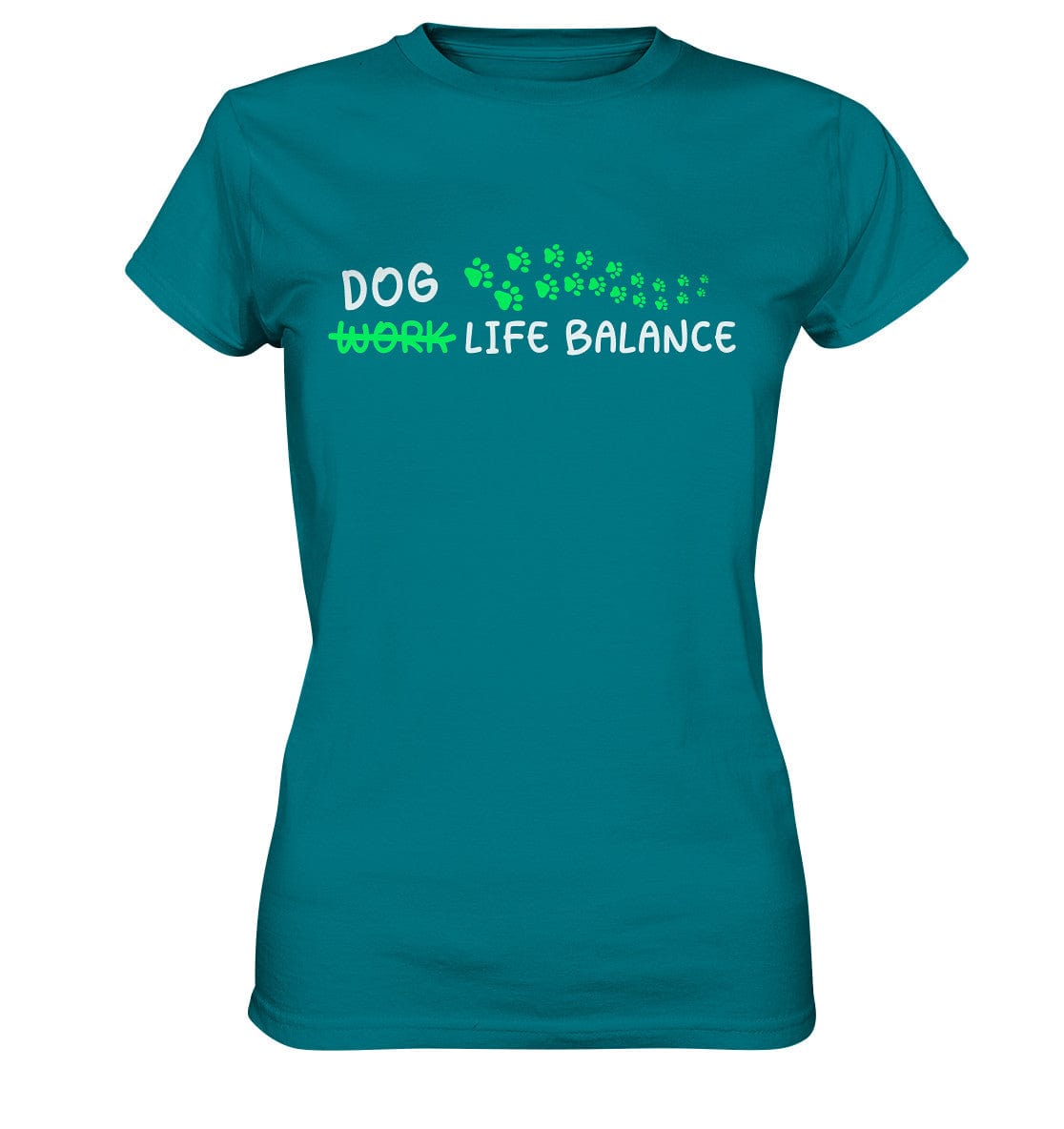 Dog Life Balance - Hundesprüche - Ladies Premium Shirt Diva Blue / XS