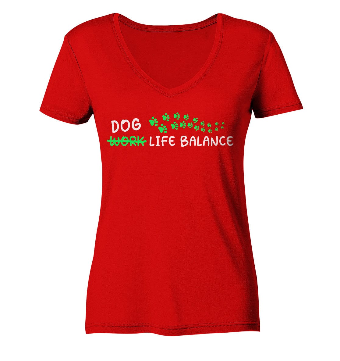 Dog Life Balance - Hundliebhaber - Ladies V-Neck Shirt Red / XS
