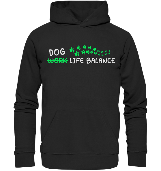 Dog Life Balance - Hundliebhaber - Organic Hoodie Black / XS
