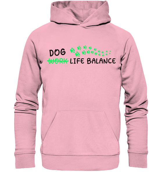 Dog Life Balance - Hundliebhaber - Organic Hoodie Cotton Pink / XS