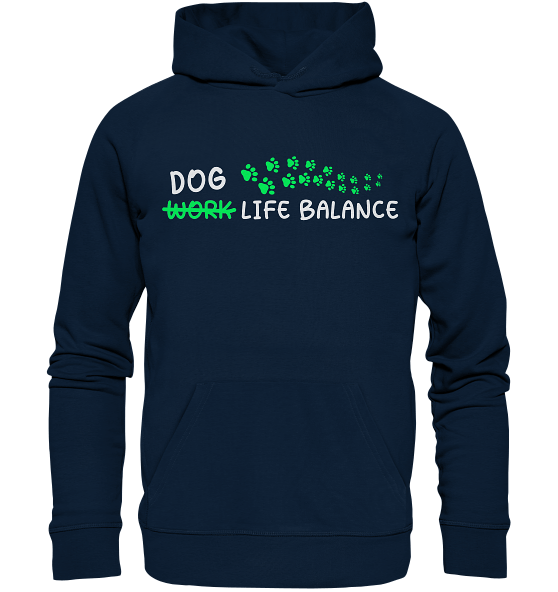 Dog Life Balance - Hundliebhaber - Organic Hoodie French Navy / XS