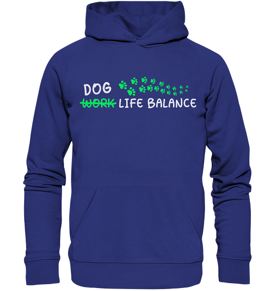 Dog Life Balance - Hundliebhaber - Organic Hoodie Worker Blue / XS