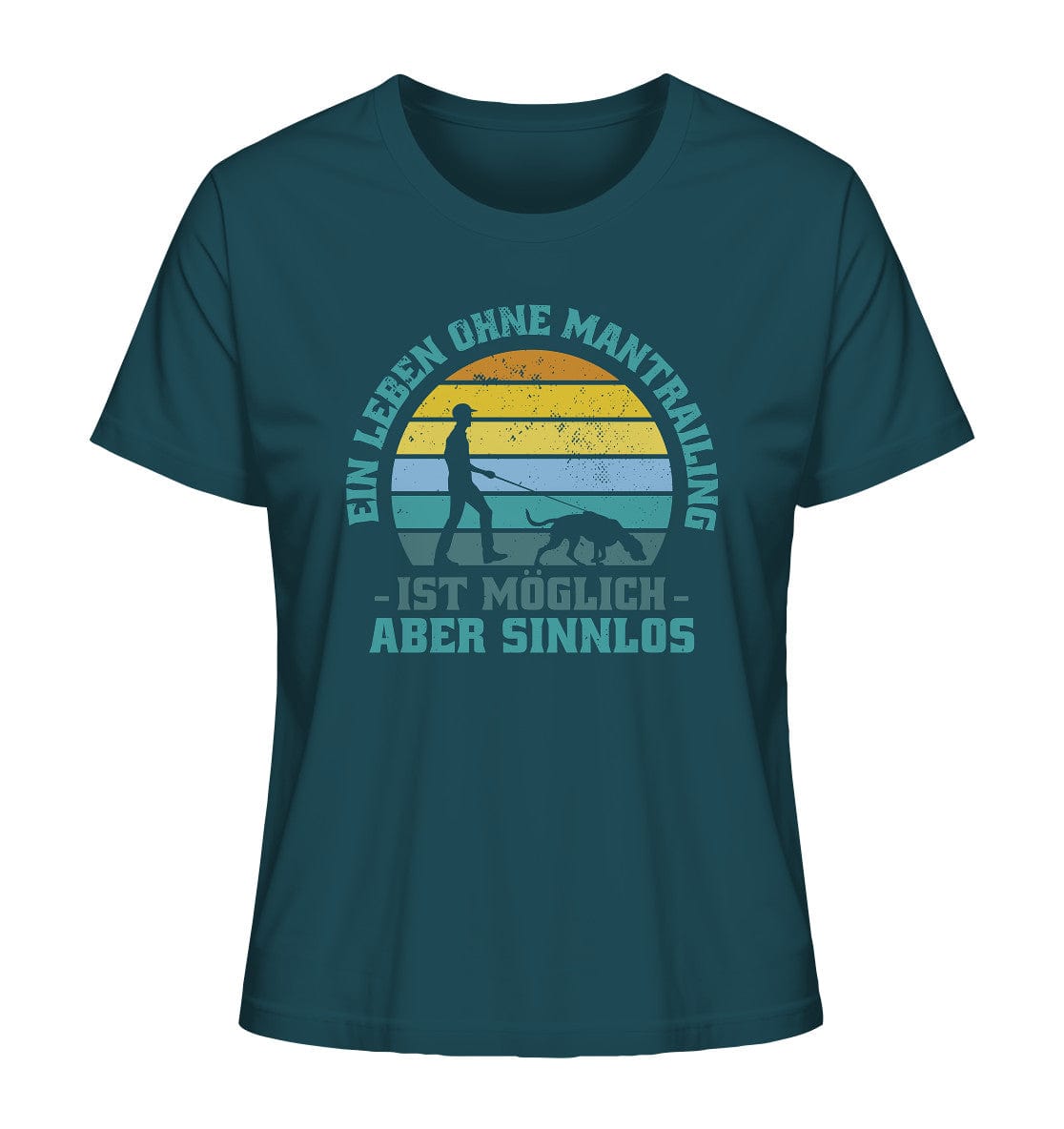 Ein Leben ohne Mantrailing ist sinnlos - Ladies Organic Shirt Stargazer / XS