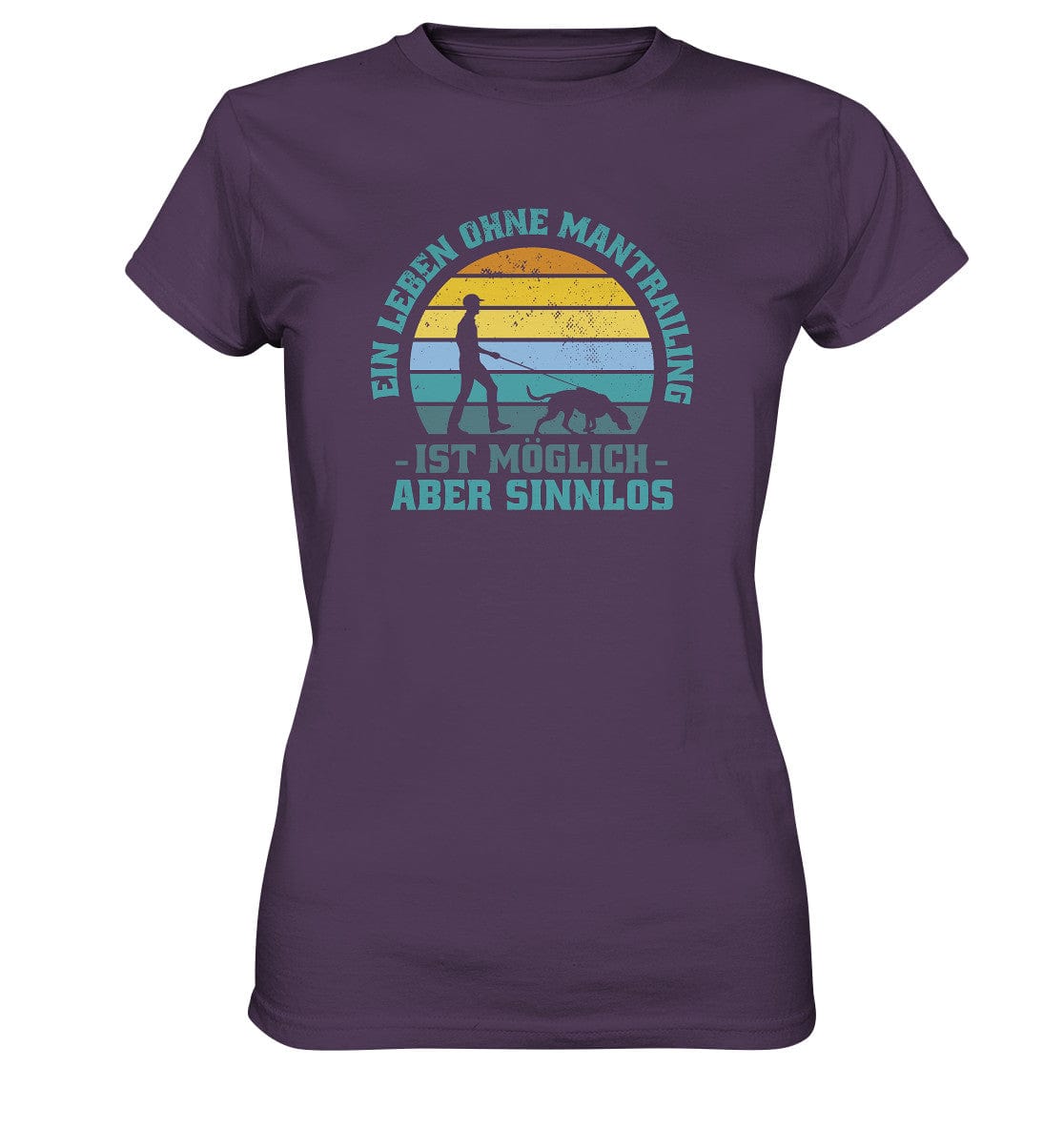 Ein Leben ohne Mantrailing ist sinnlos - Ladies Premium Shirt Urban Purple / XS