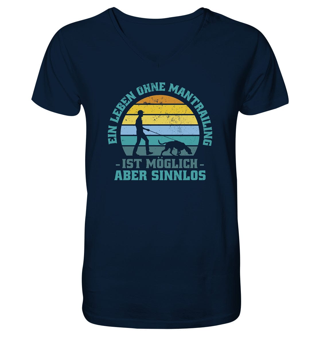 Ein Leben ohne Mantrailing ist sinnlos - Mens Organic V-Neck Shirt French Navy / S