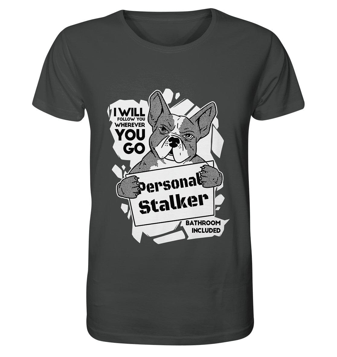 Französische Bulldogge - Personal Stalker - Organic Shirt Anthracite / XS