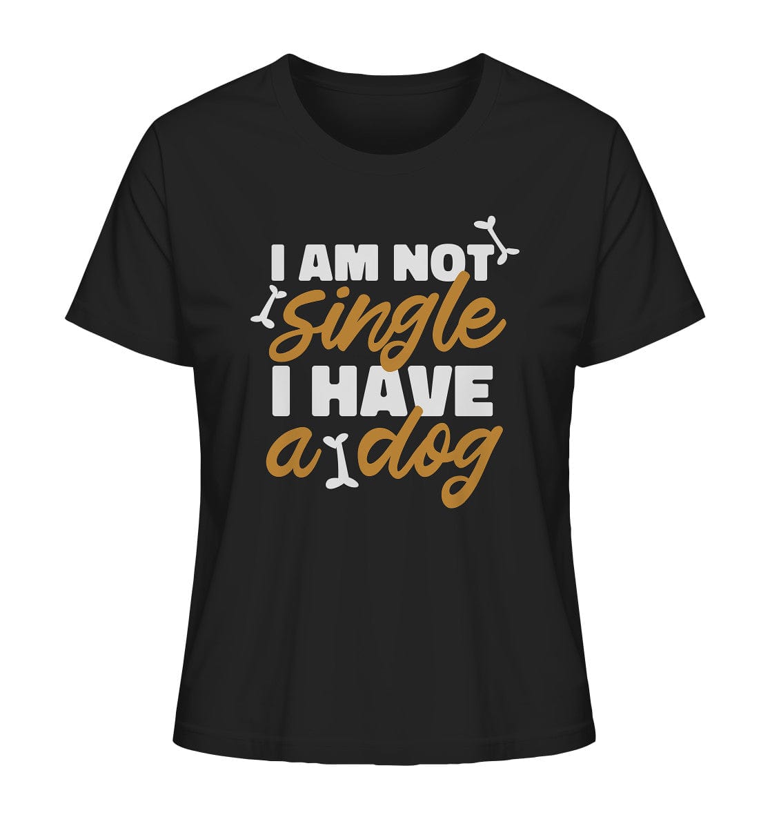 I am not single I have a dog - Ladies Organic Shirt Black / XS