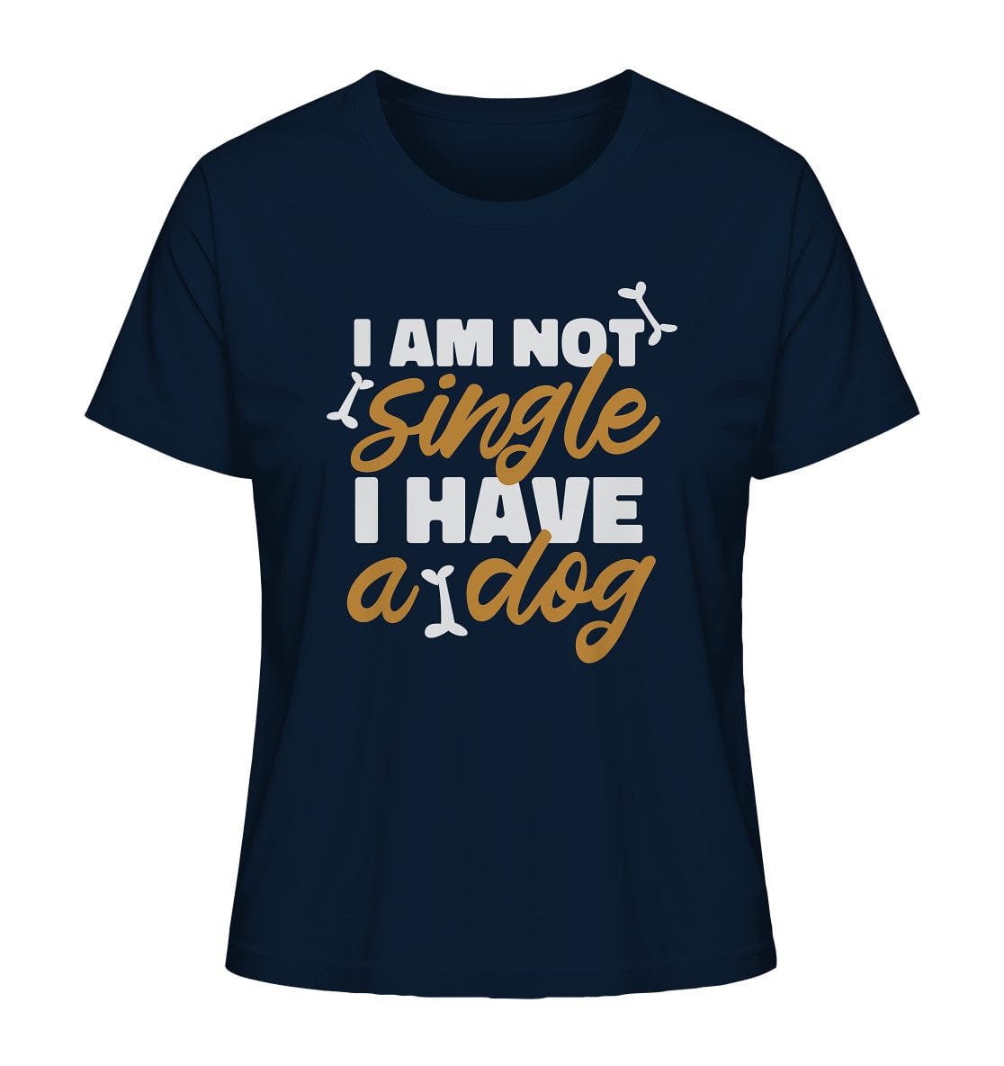 I am not single I have a dog - Ladies Organic Shirt French Navy / XS