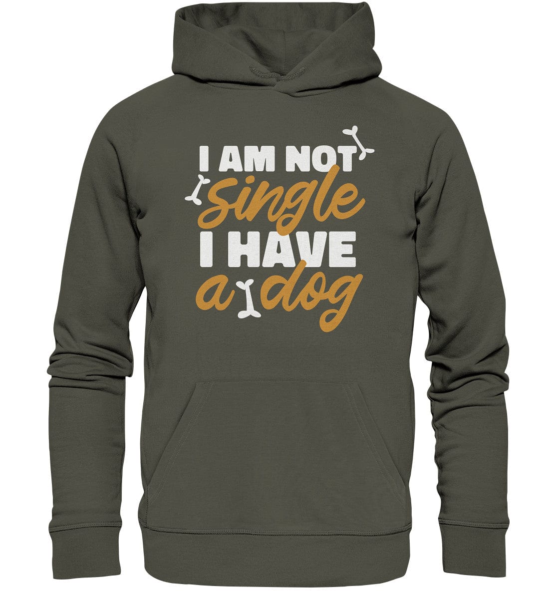 I am not single I have a dog - Organic Hoodie Khaki / XS