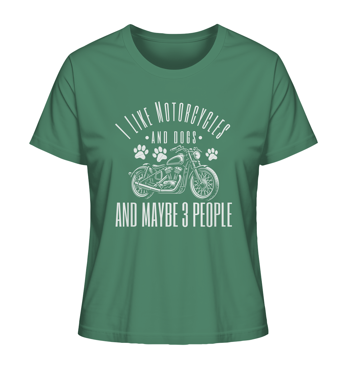 I like motorcycles and dogs - Hundespruch - Ladies Organic Shirt Green Bay / XS
