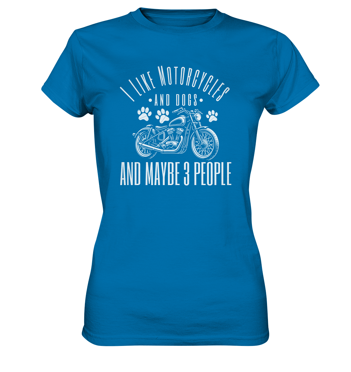 I like motorcycles and dogs - Hundespruch - Ladies Premium Shirt Royal Blue / XS