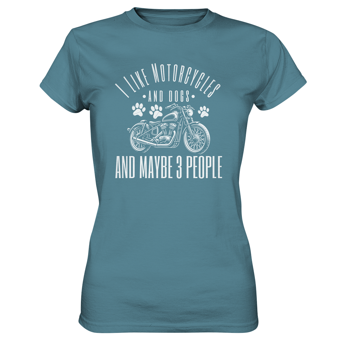I like motorcycles and dogs - Hundespruch - Ladies Premium Shirt Stone Blue / XS