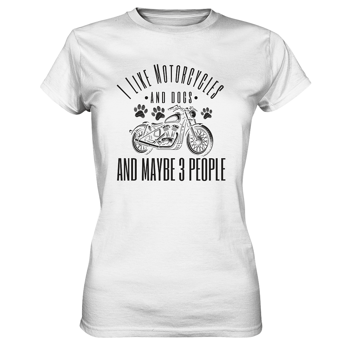 I like motorcycles and dogs - Hundespruch - Ladies Premium Shirt White / XS