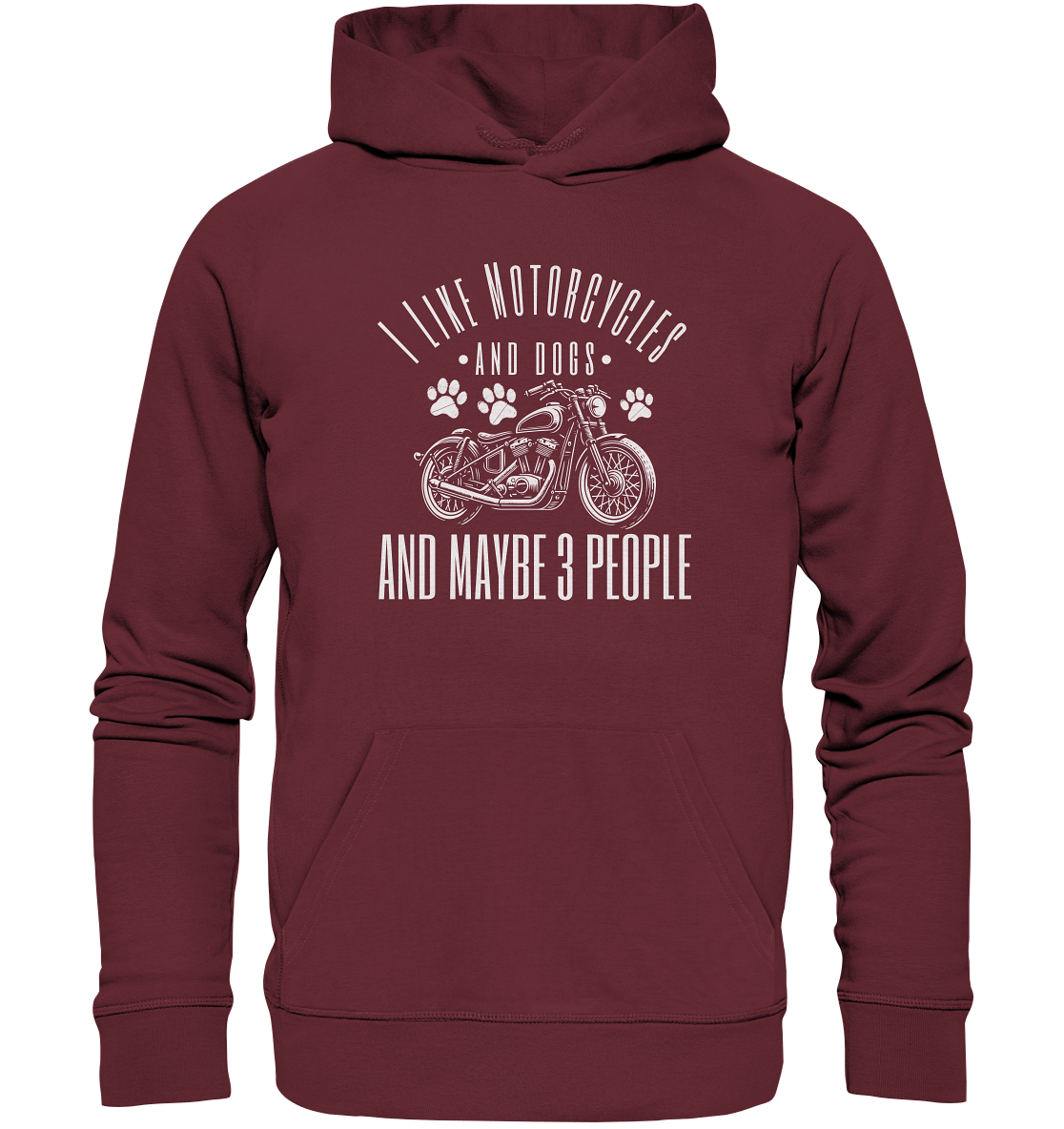 I like motorcycles and dogs - Hundespruch - Organic Hoodie Burgundy / XS