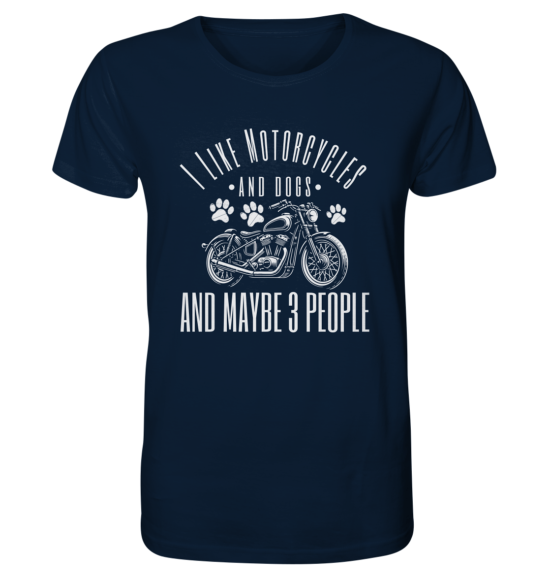 I like motorcycles and dogs - Hundespruch - Organic Shirt French Navy / XS