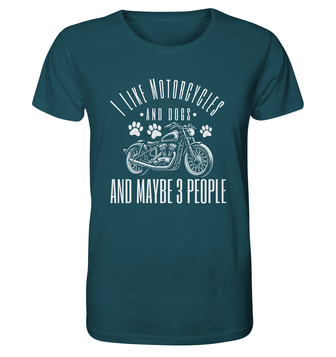 I like motorcycles and dogs - Hundespruch - Organic Shirt Stargazer / XS