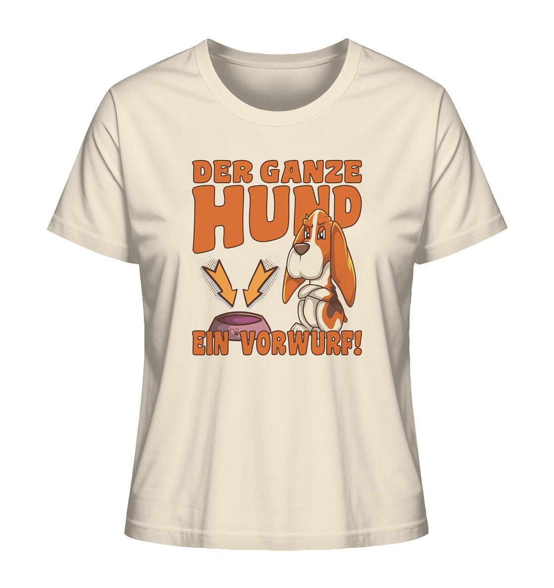 Jagdhund - Der ganze Hund ein Vorwurf - Ladies Organic Shirt Natural Raw / XS