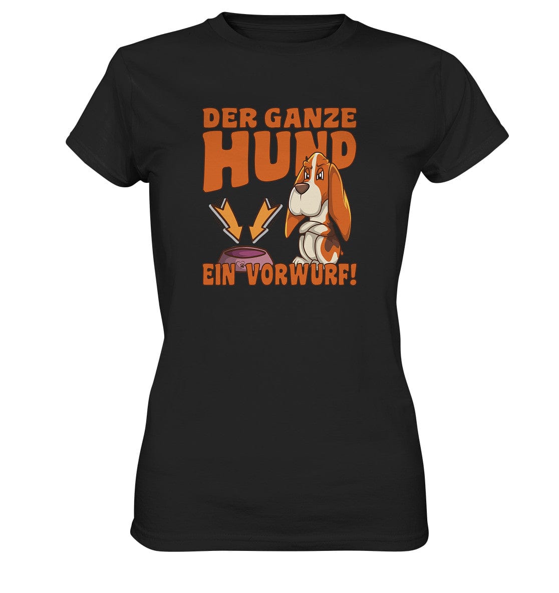 Jagdhund - Der ganze Hund ein Vorwurf - Ladies Premium Shirt Black / XS
