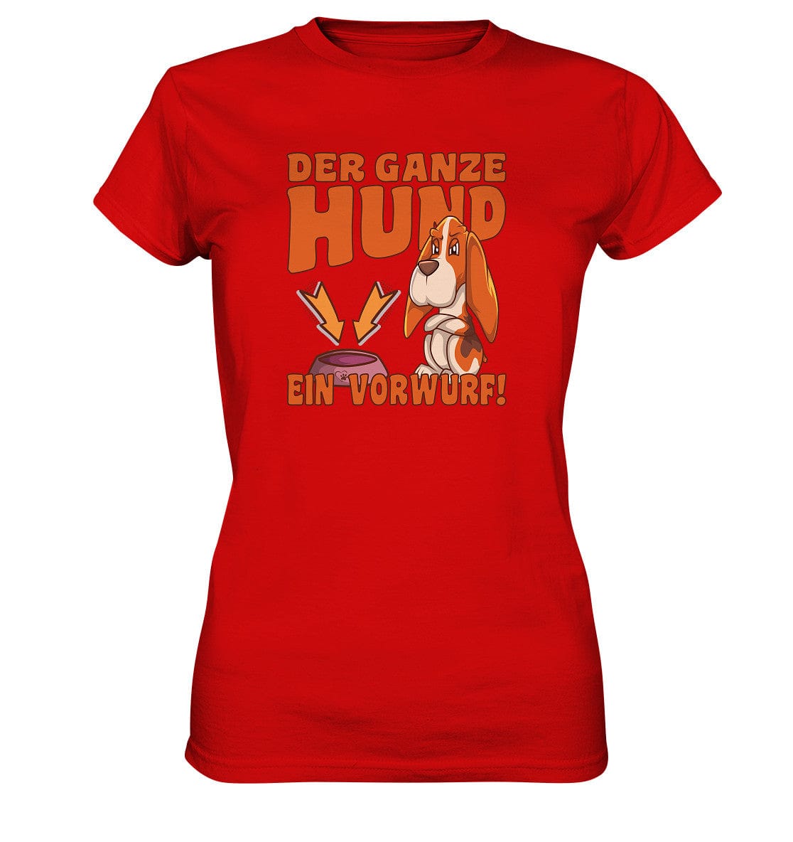 Jagdhund - Der ganze Hund ein Vorwurf - Ladies Premium Shirt Red / XS