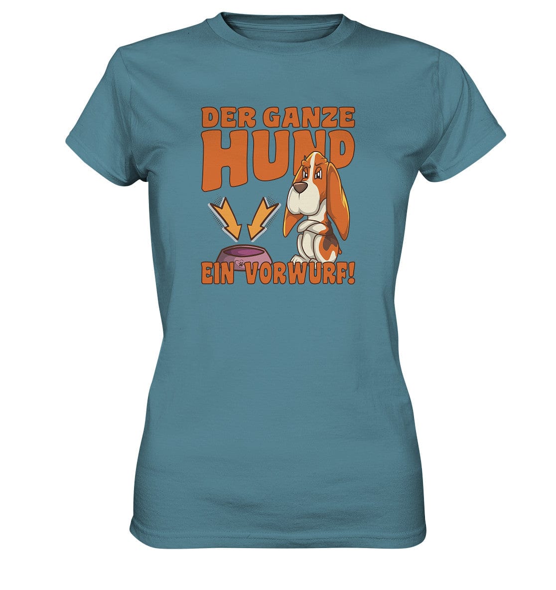 Jagdhund - Der ganze Hund ein Vorwurf - Ladies Premium Shirt Stone Blue / XS