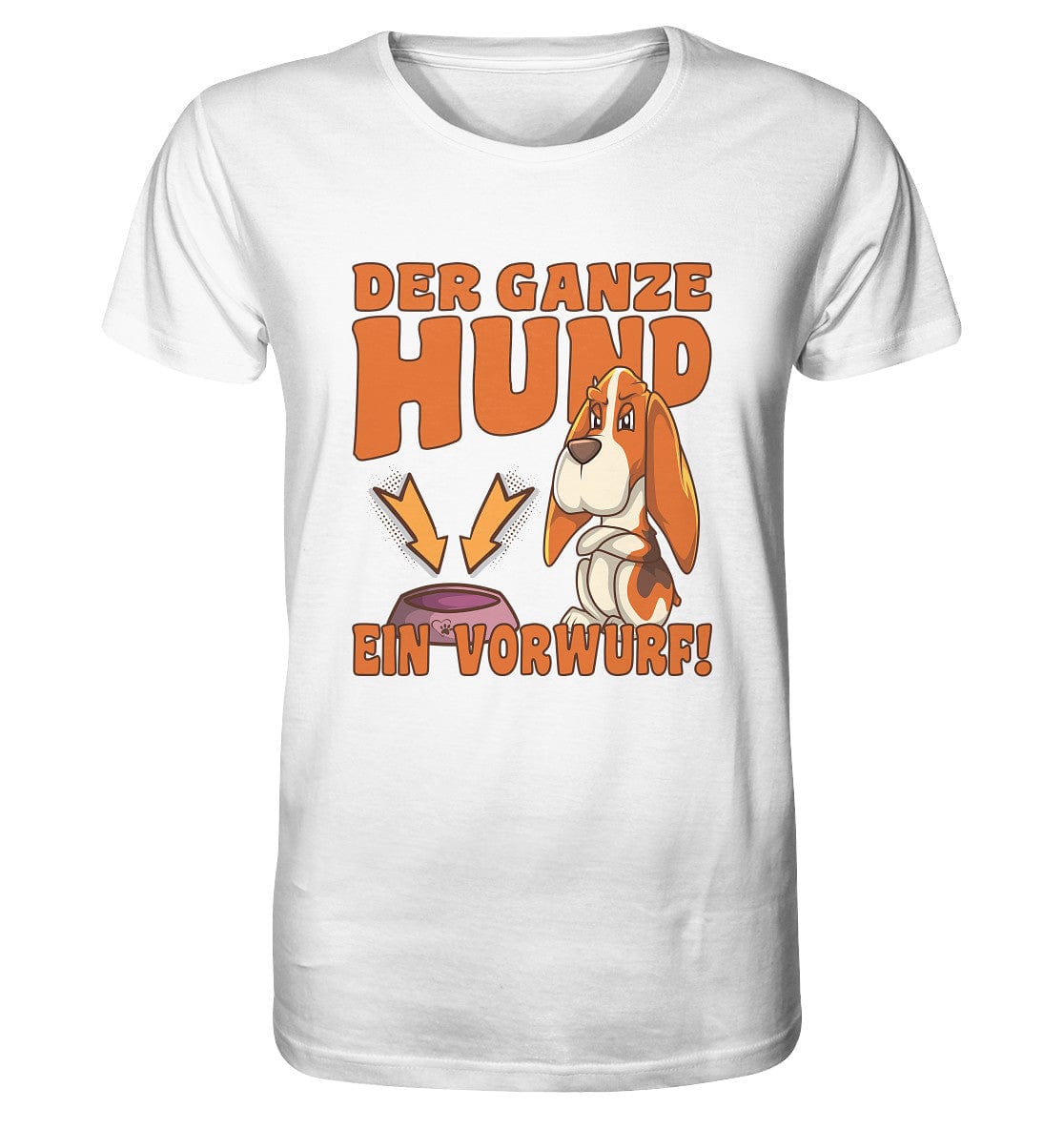Jagdhund - Der ganze Hund ein Vorwurf - Organic Shirt White / XS