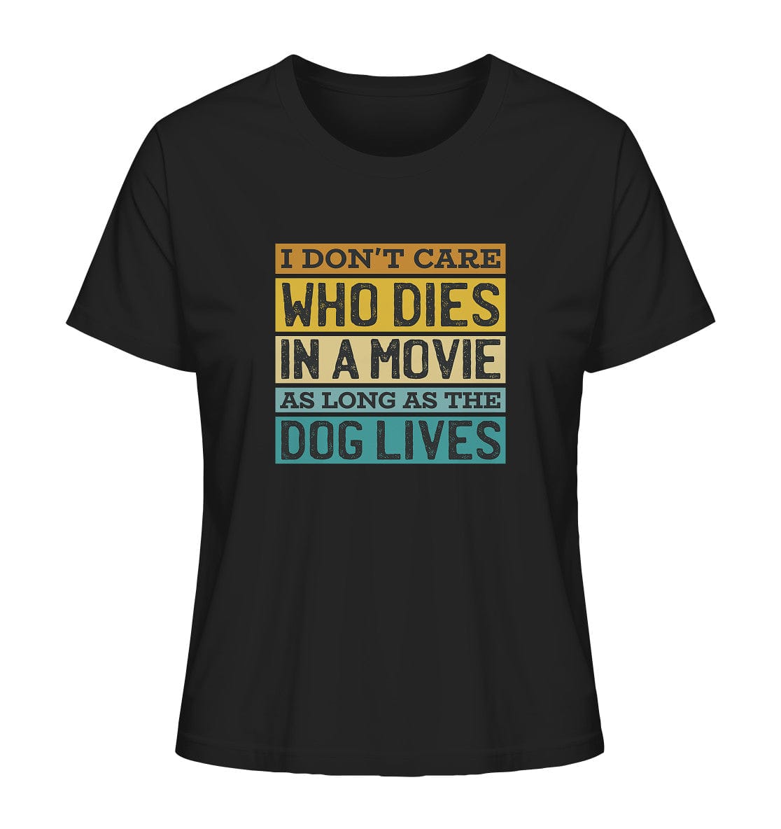 Kino meets Hund - I don't care who dies in a movie... - Ladies Organic Shirt Black / XS