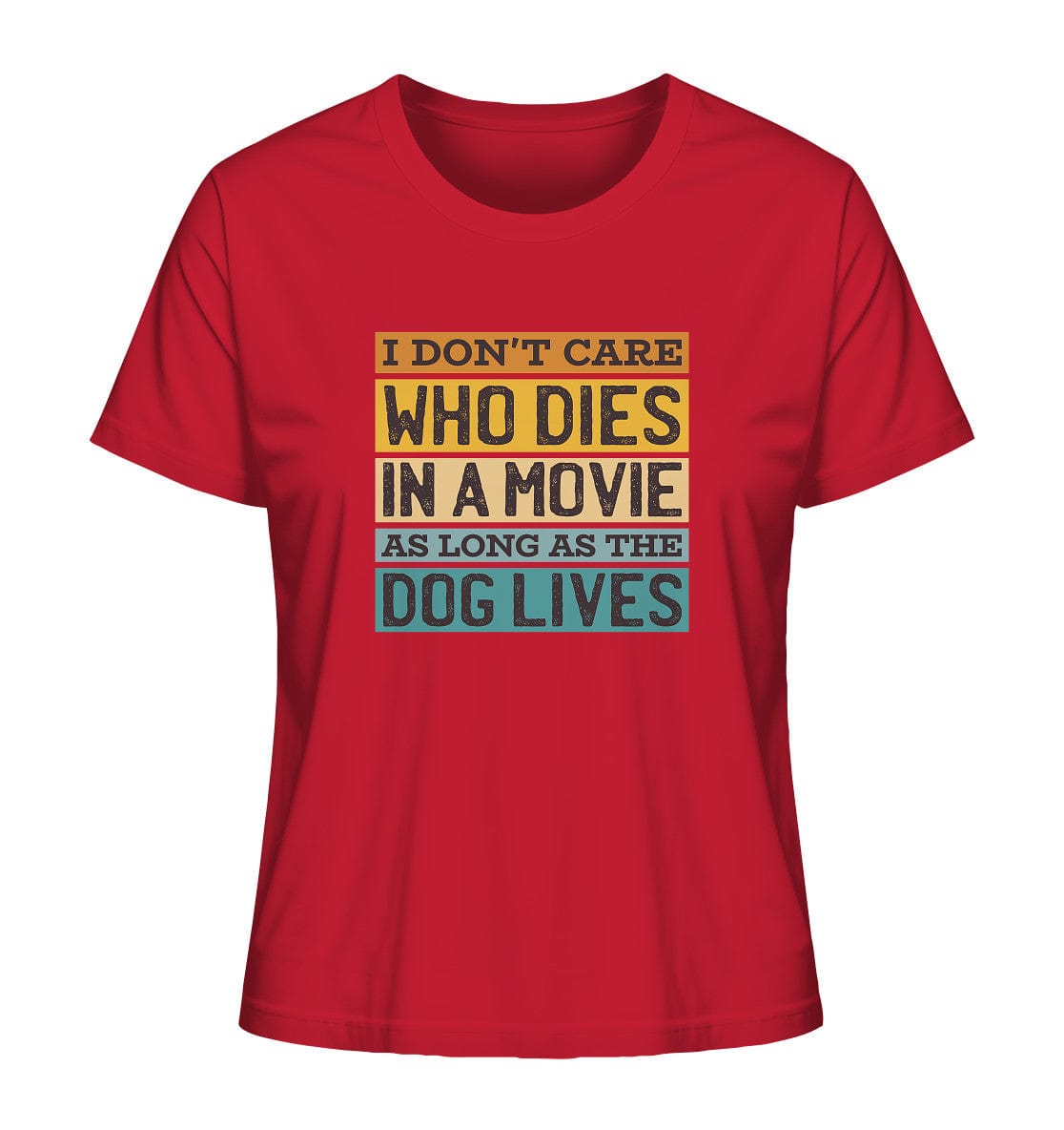 Kino meets Hund - I don't care who dies in a movie... - Ladies Organic Shirt Red / XS