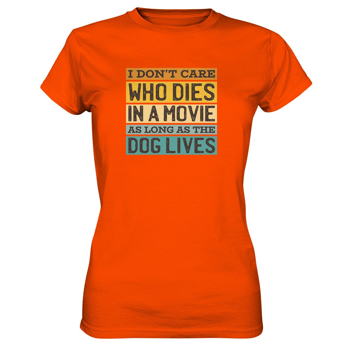 Kino meets Hund - I don't care who dies in a movie... - Ladies Premium Shirt Orange / XS