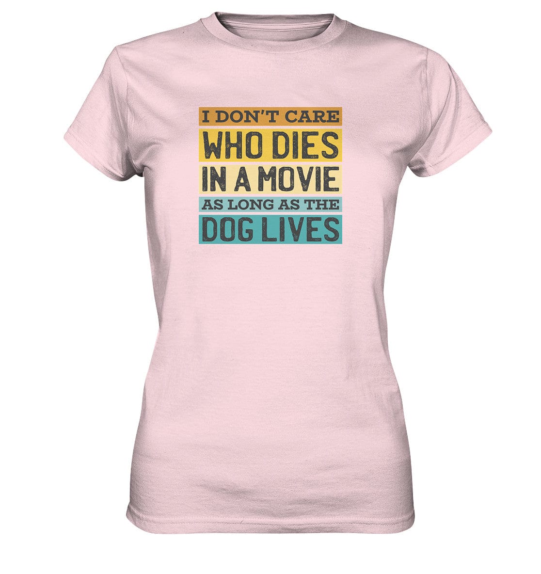 Kino meets Hund - I don't care who dies in a movie... - Ladies Premium Shirt Orchid Pink / XS