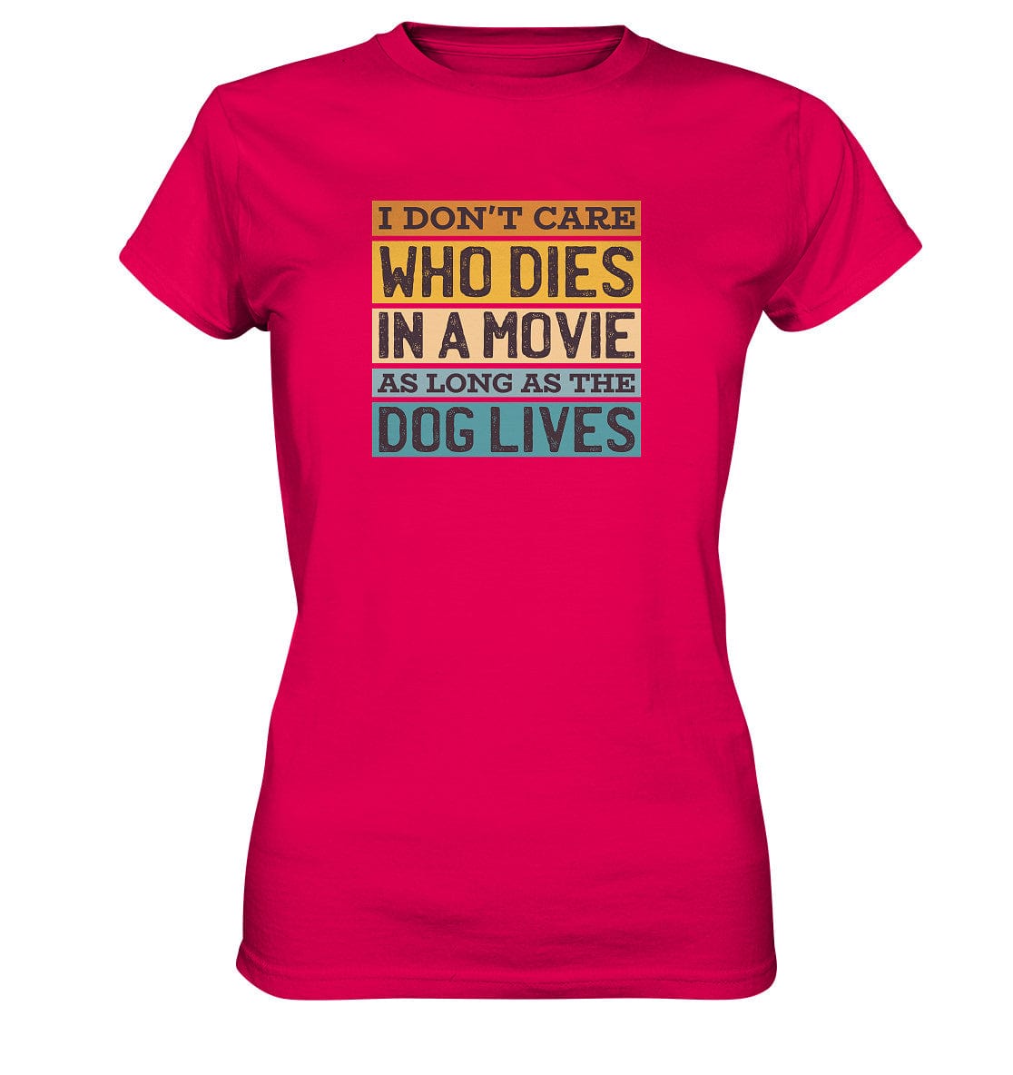 Kino meets Hund - I don't care who dies in a movie... - Ladies Premium Shirt Sorbet / XS