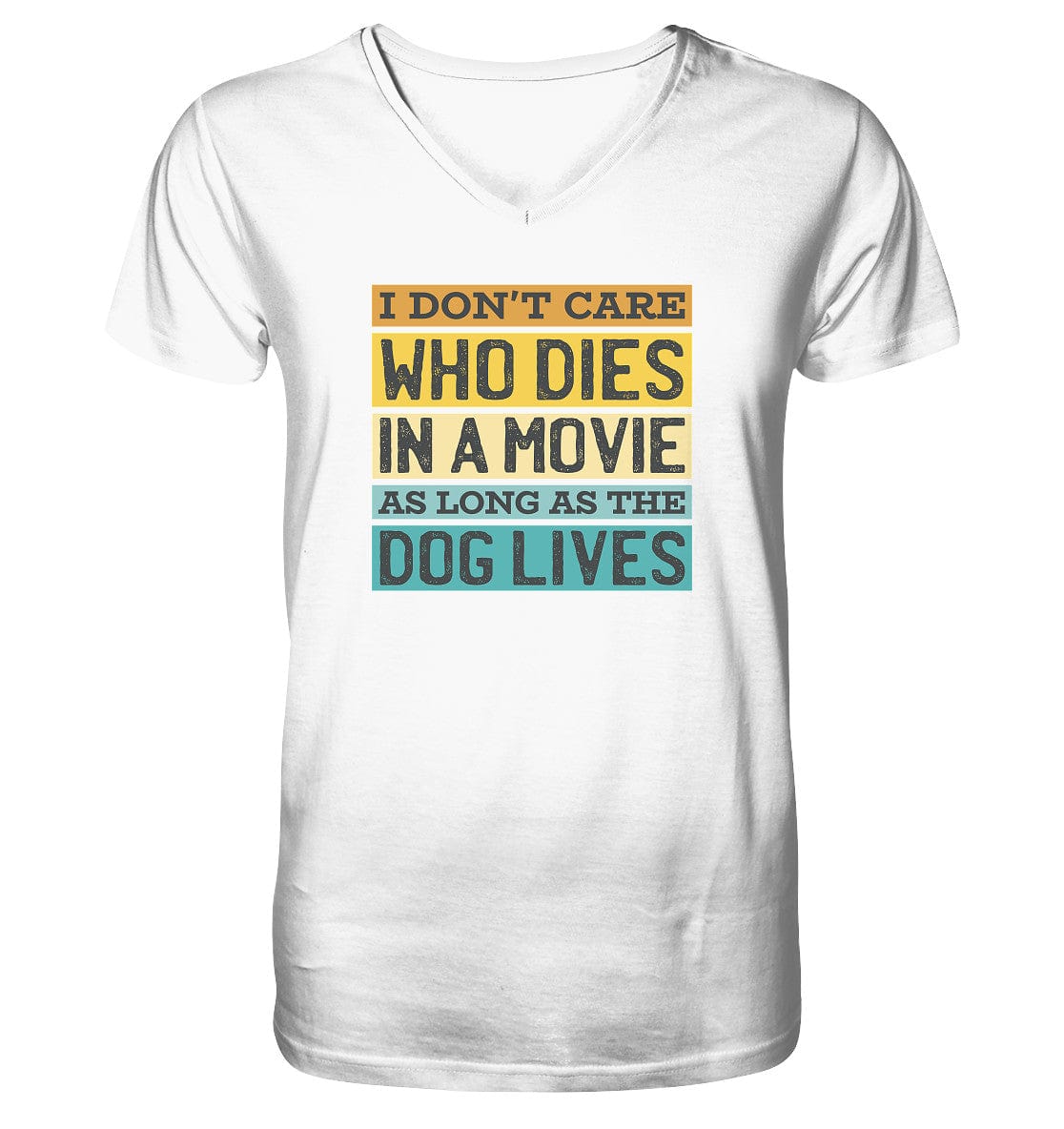 Kino meets Hund - I don't care who dies in a movie... - Mens Organic V-Neck Shirt White / S