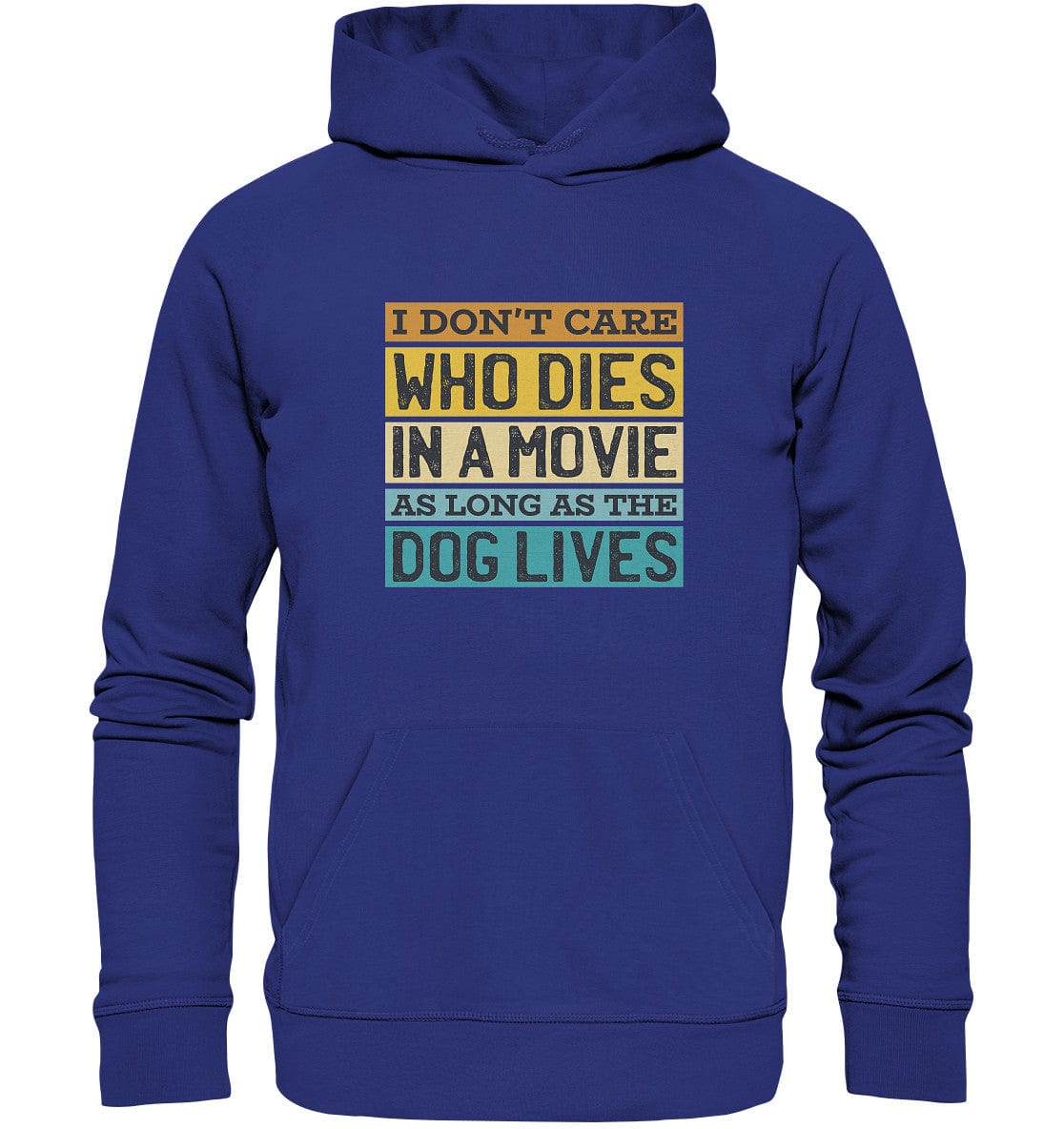 Kino meets Hund - I don't care who dies in a movie... - Organic Hoodie Worker Blue / XS