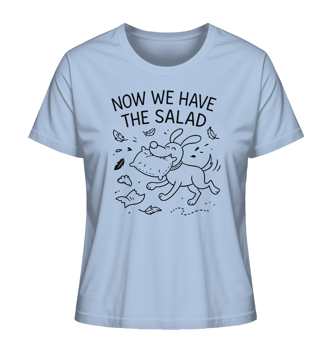 Ladies Organic Shirt – Now we have the salad – Hund & Chaos auf deinem Shirt Blue Soul / XS