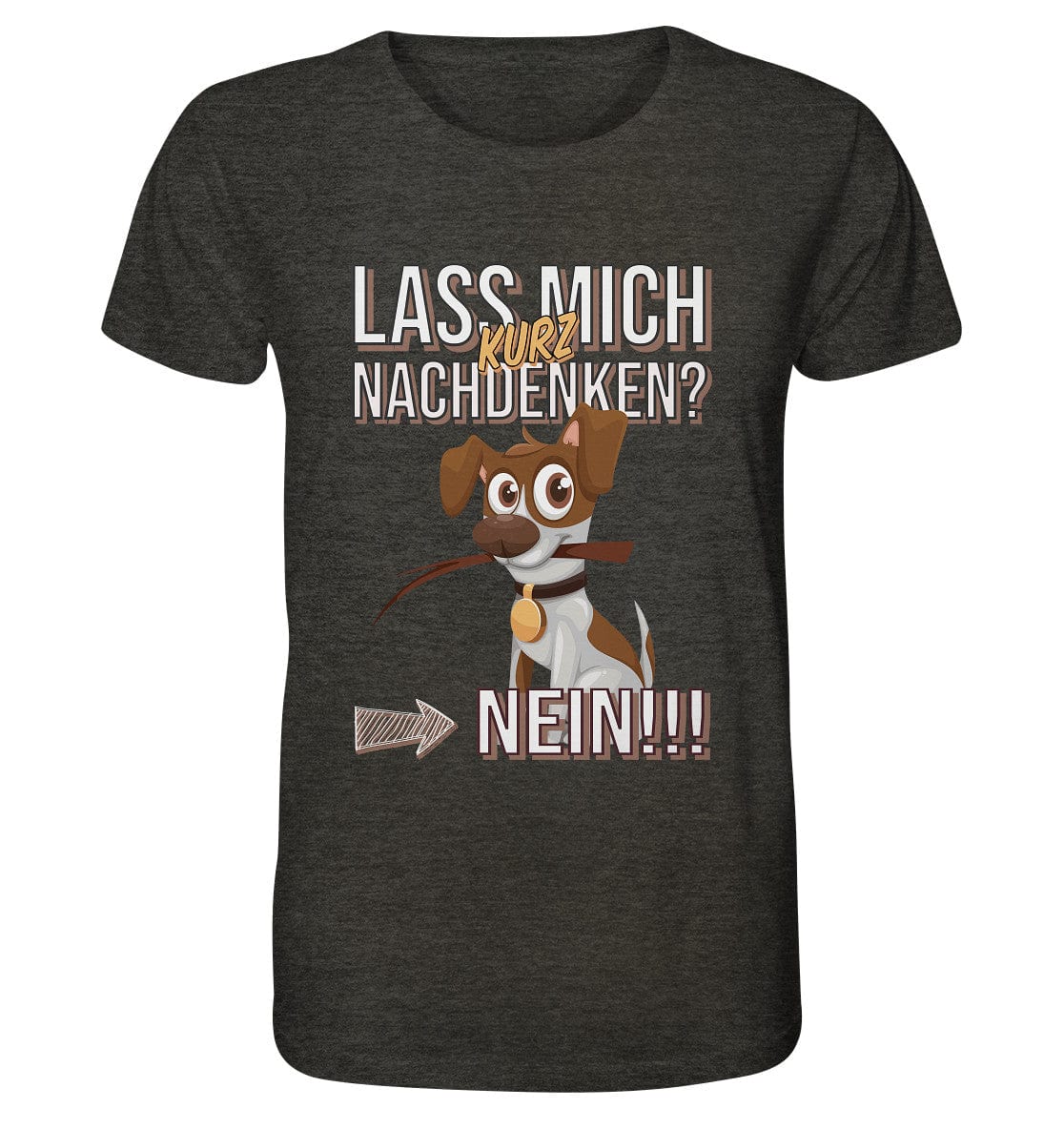 Lass mich kurz nachdenken - Jack Russel - Organic Shirt Dark Heather Grey / XS