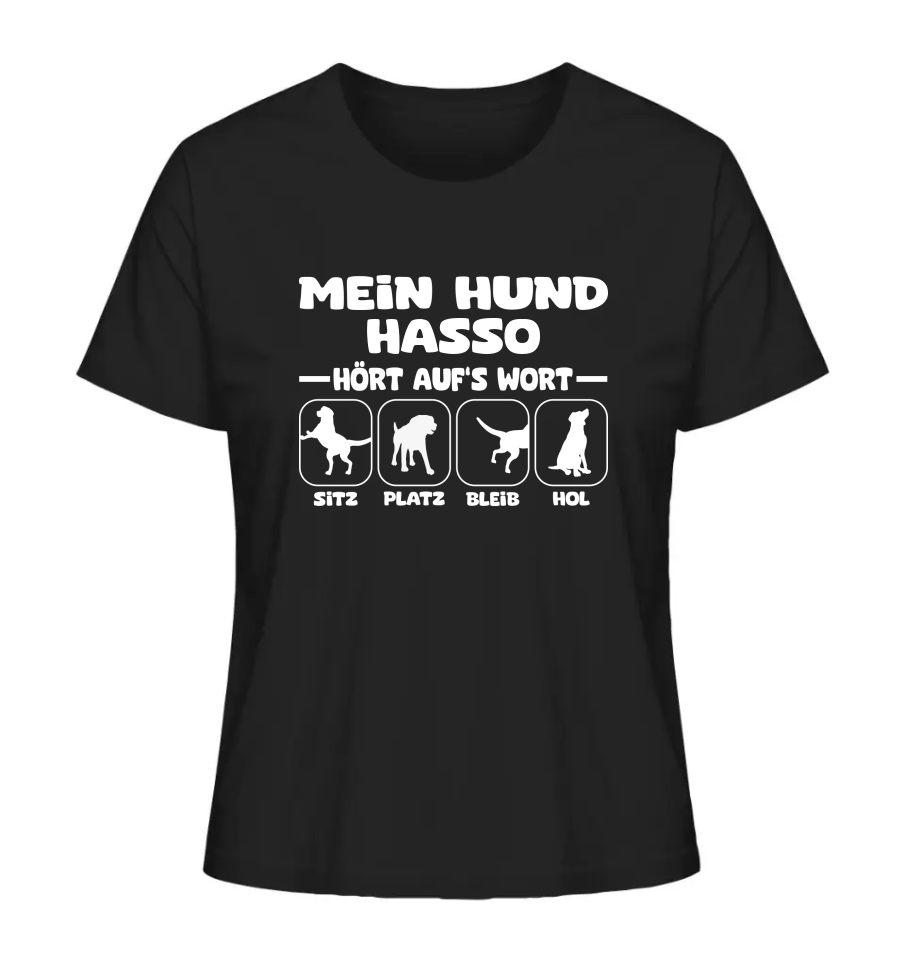 Mein Hund hört aufs Wort - personalisierbar - Ladies Organic Shirt Black / XS