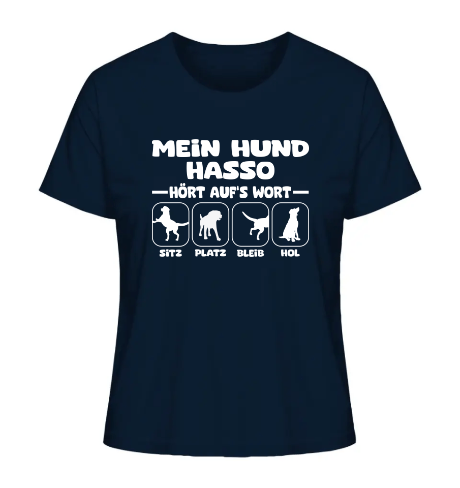 Mein Hund hört aufs Wort - personalisierbar - Ladies Organic Shirt French Navy / XS