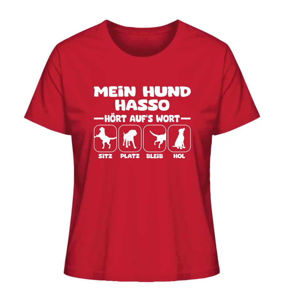 Mein Hund hört aufs Wort - personalisierbar - Ladies Organic Shirt Red / XS