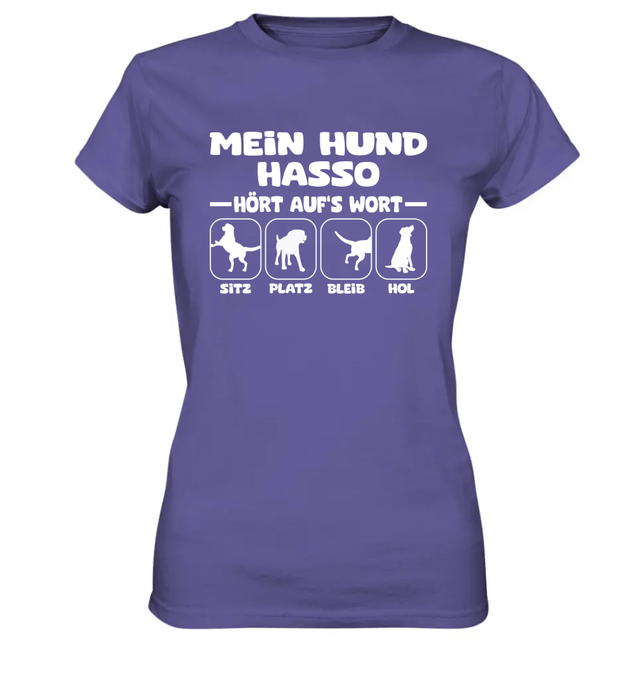 Mein Hund hört aufs Wort - personalisierbar (mit/ohne Hundename) - Ladies Premium Shirt Millenial Lilac / XS