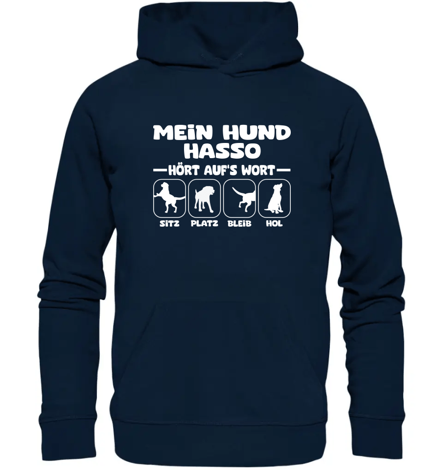 Mein Hund hört aufs Wort - personalisierbar - Organic Hoodie French Navy / XS