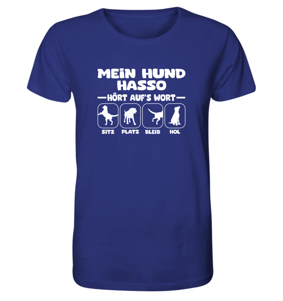 Mein Hund hört aufs Wort - personalisierbar - Organic Shirt Worker Blue / XS