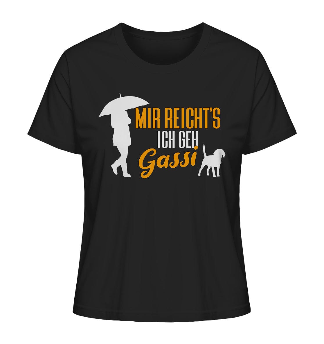 Mir reicht's ich geh Gassi - Hundespruch - Ladies Organic Shirt Black / XS