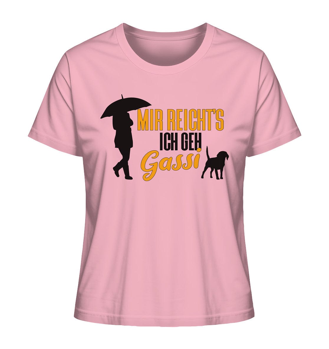 Mir reicht's ich geh Gassi - Hundespruch - Ladies Organic Shirt Cotton Pink / XS