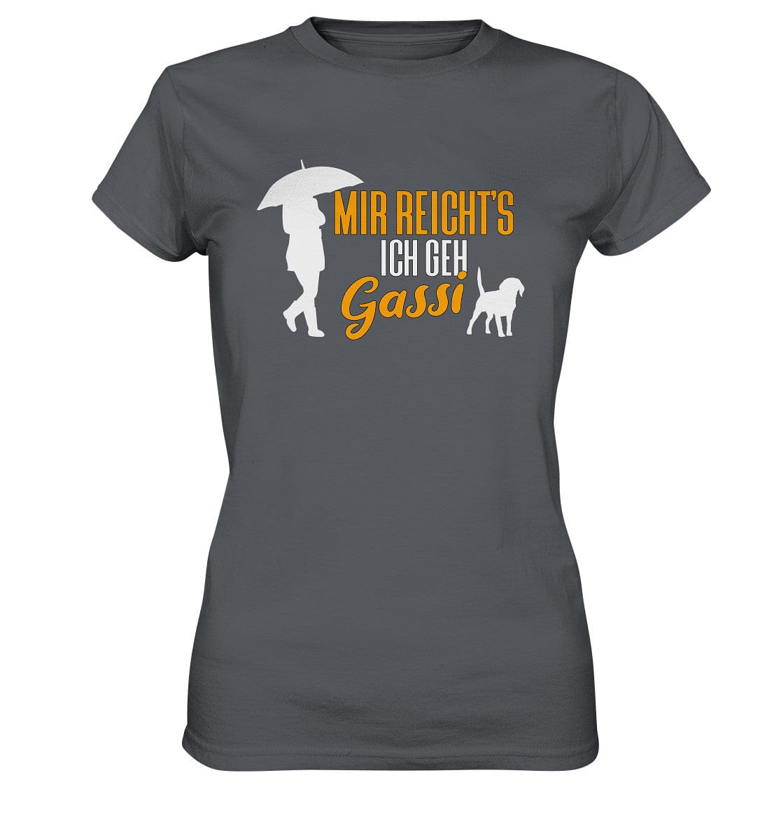 Mir reicht's ich geh Gassi - Hundespruch - Ladies Premium Shirt Dark Grey / XS