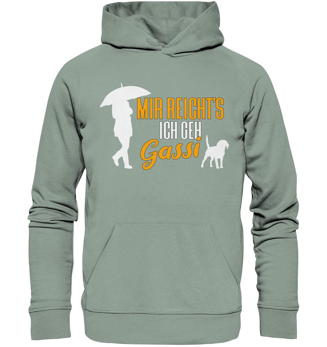 Mir reicht's ich geh Gassi - Hundespruch - Organic Hoodie Aloe / XS