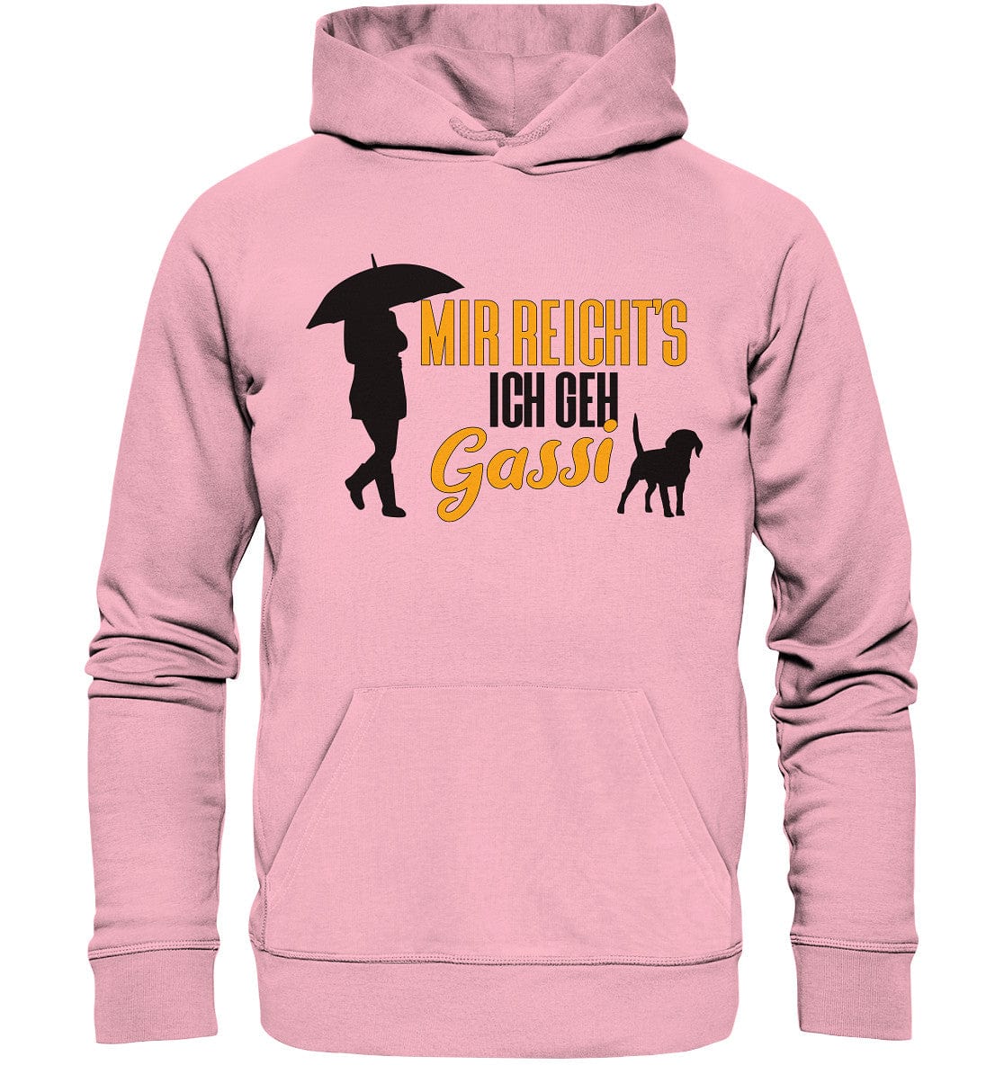 Mir reicht's ich geh Gassi - Hundespruch - Organic Hoodie Cotton Pink / XS